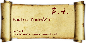 Paulus András névjegykártya